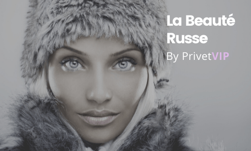 La Beauté Russe : Mythe ou Réalité ?